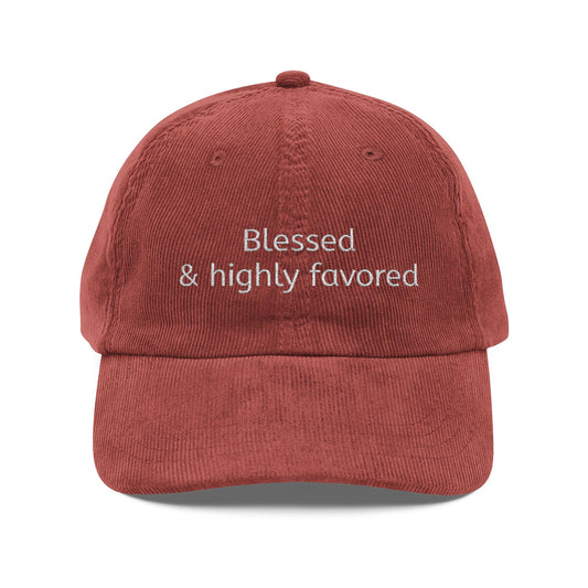 Blessed and Highly Favored Vintage Corduroy Cap